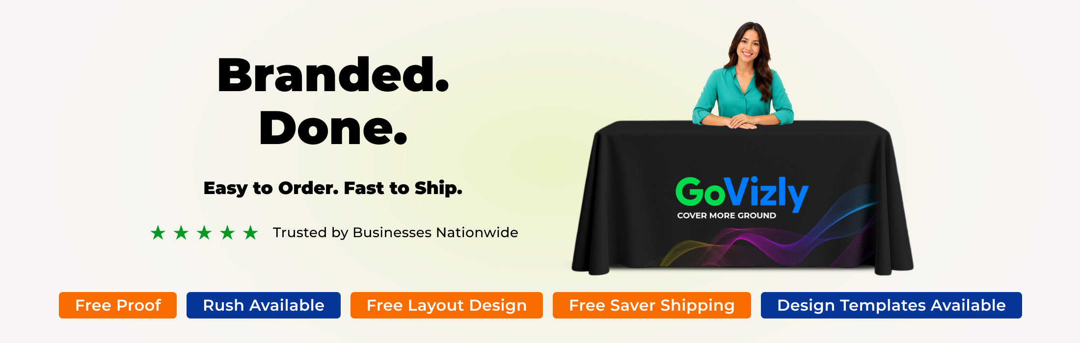 GoVizly Displays custom logo table cover collection featuring full-color printed branding for trade show displays and events — every order includes free saver shipping, free proof before purchase, fast turnaround, and free file review