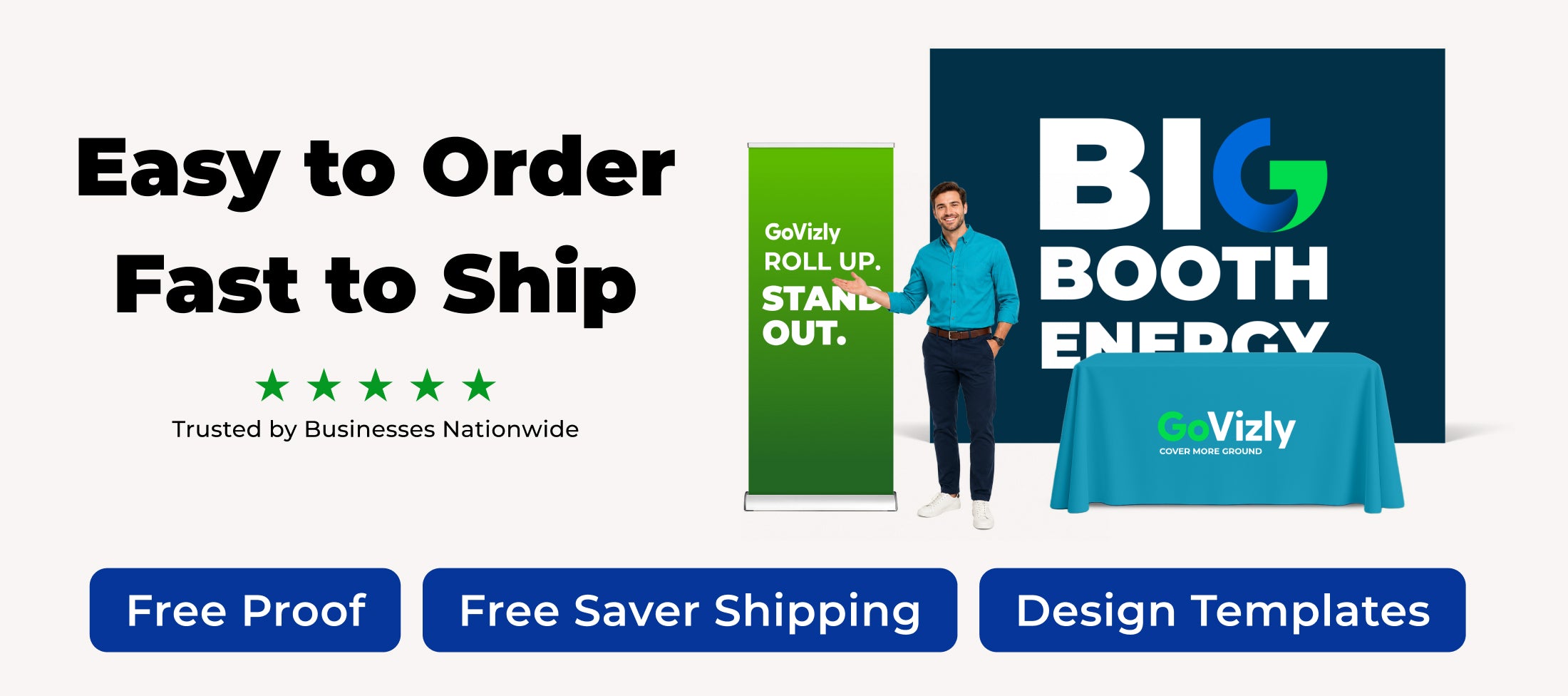 GoVizly Displays trade show displays — custom logo table covers, retractable banner stands, and pop-up backdrops for trade show displays and events — every order includes free saver shipping, free proof before purchase, fast turnaround, and free file review